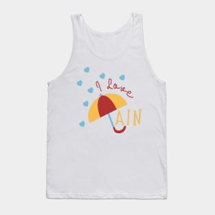 I love rain Tank Top